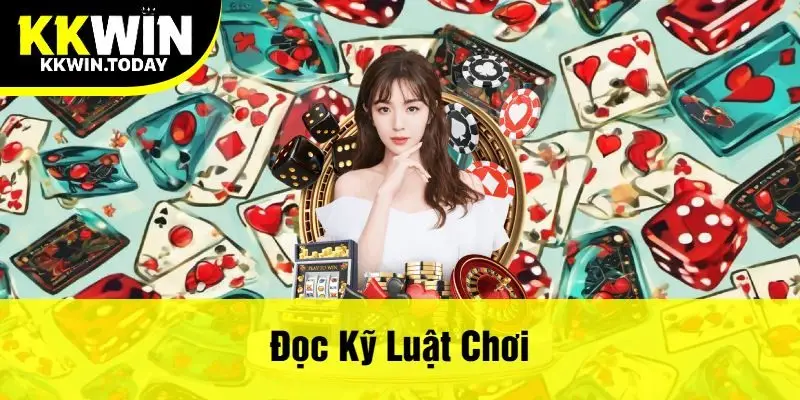 Đọc kỹ luật chơi