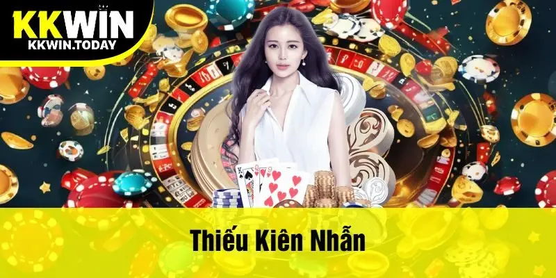 Thiếu Kiên Nhẫn