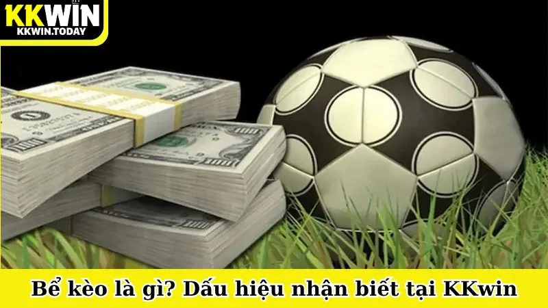 bể kèo là gì