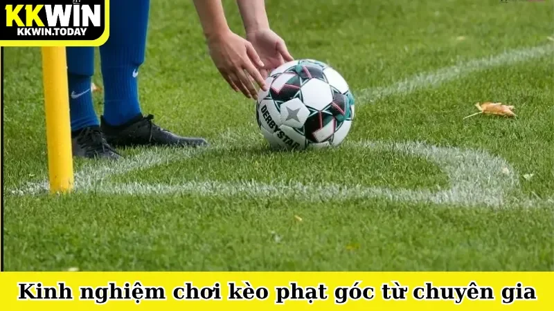 Kinh nghiệm chơi kèo phạt góc từ chuyên gia