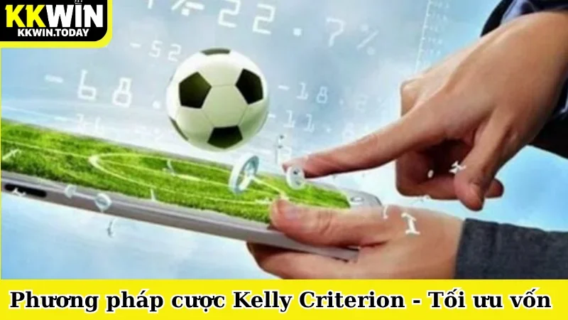 phương pháp cược Kelly Criterion